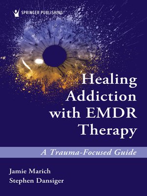 cover image of Healing Addiction with EMDR Therapy